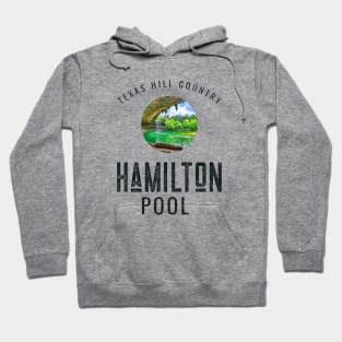 HAMILTON POOL TEXAS HILL COUNTRY Hoodie